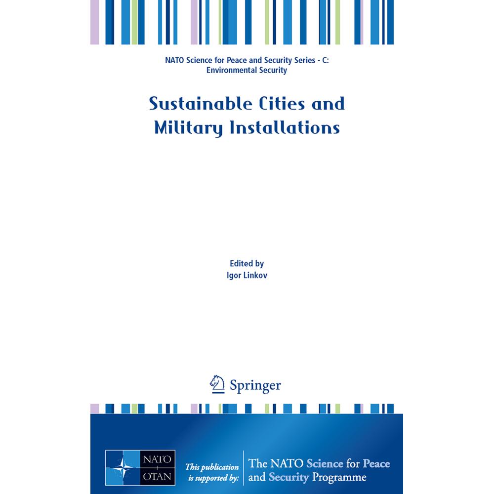 Sustainable Cities and Military Installations, Fachbücher von Igor Linkov