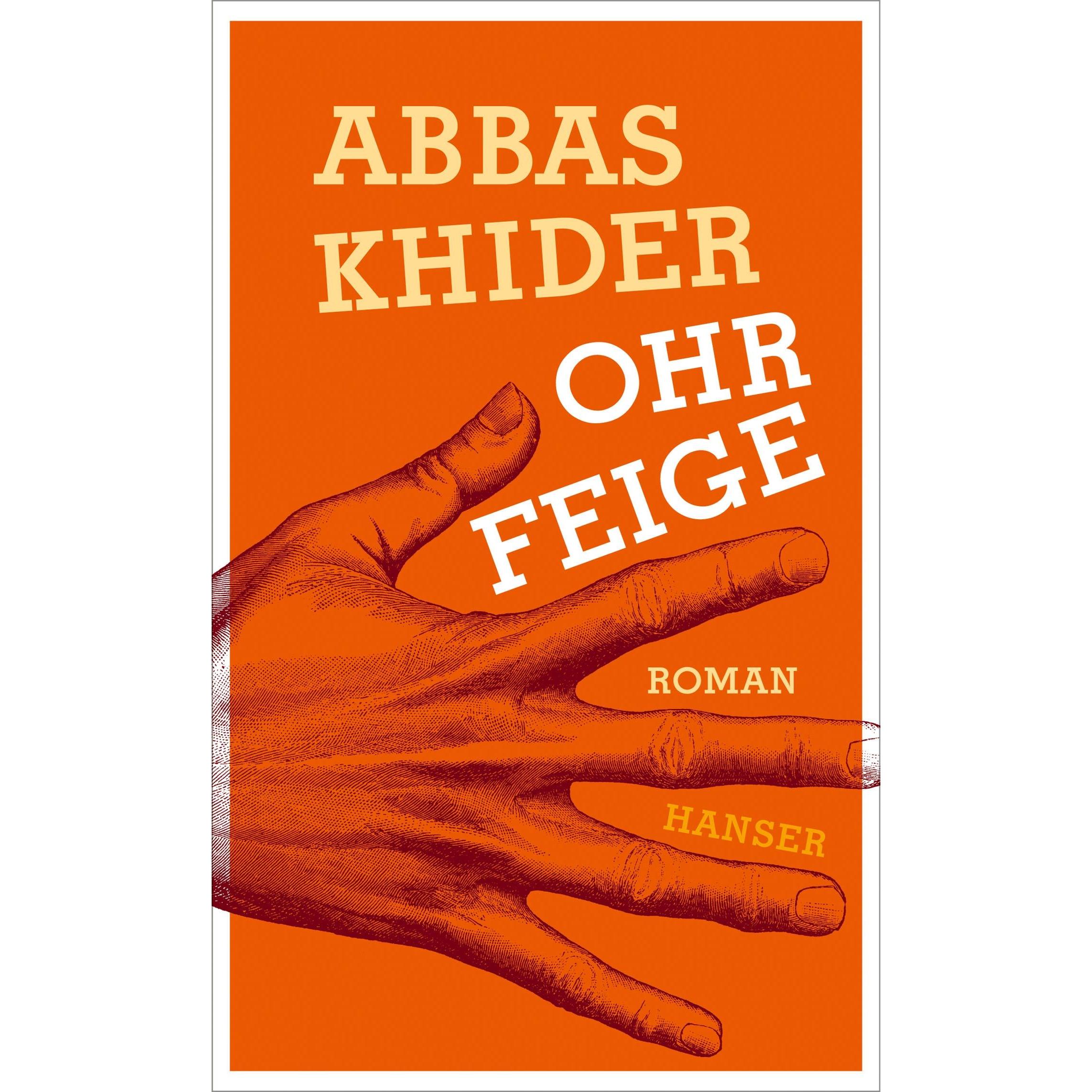 Ohrfeige, Belletristik von Abbas Khider