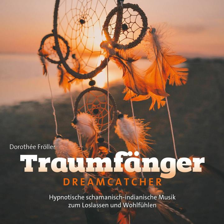 Actual product image Dreamcatcher (Dorothée Fröller, German)