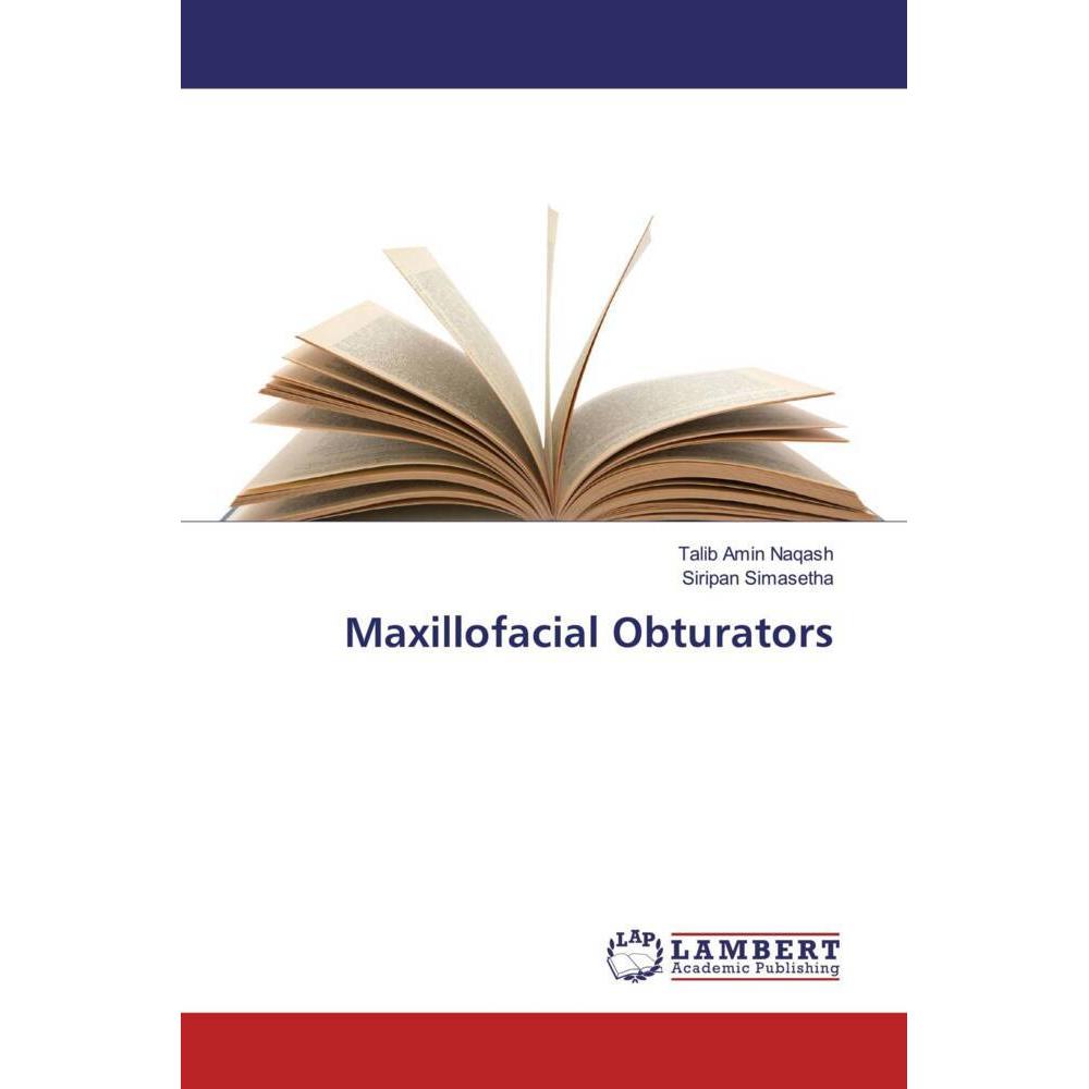 Maxillofacial Obturators, Fachbücher von Siripan Simasetha, Talib Amin Naqash