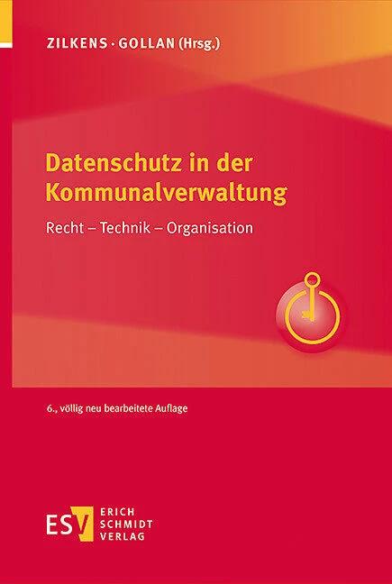 Produktbild Datenschutz in der Kommunalverwaltung (Deutsch, Leif-Erik Holtz, Lutz Gollan, Martin Zilkens, Thomas Müthlein, Thomas Schultz, 2023)