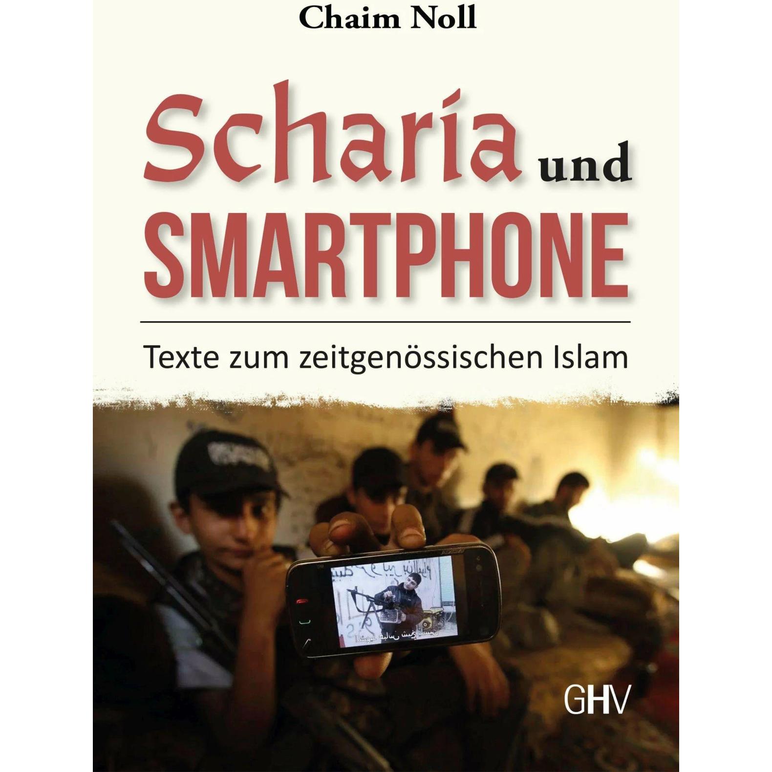 Scharia und Smartphone, Fachbücher von Chaim Noll