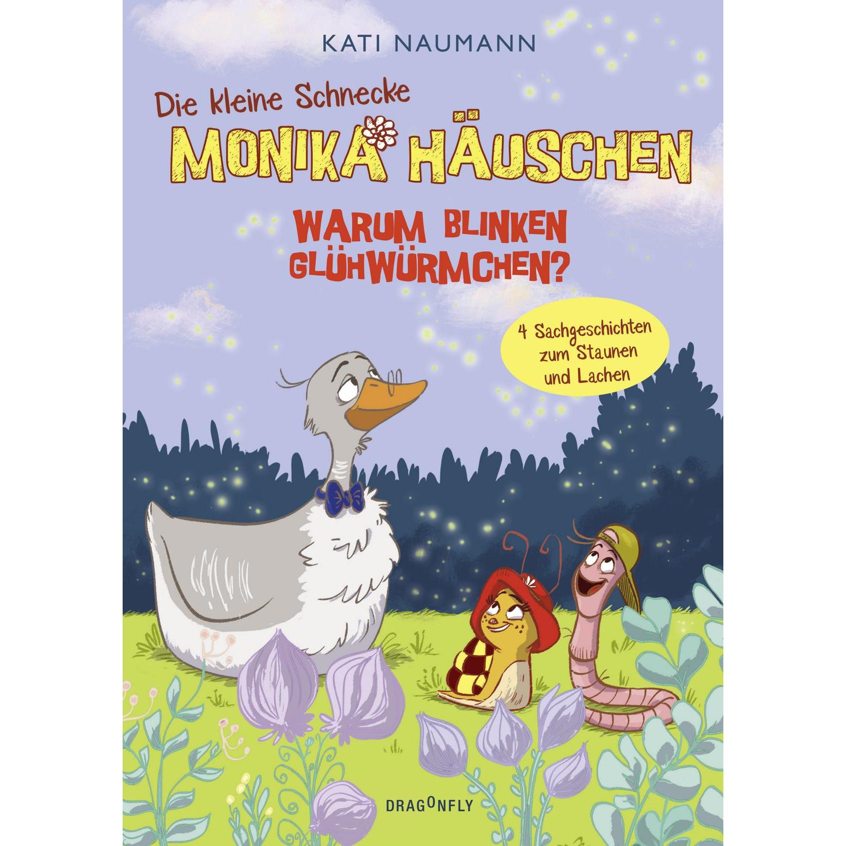 Warum blinken Glühwürmchen? Sachgeschichten zum Staunen und Lachen, Kinderbücher von Kati Naumann, Barbara Fisinger
