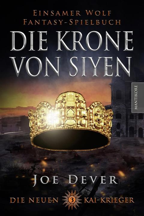 Produktbild Die neuen Kai Krieger 3: Die Krone von Siyen (Deutsch, Joe Dever, 2018)