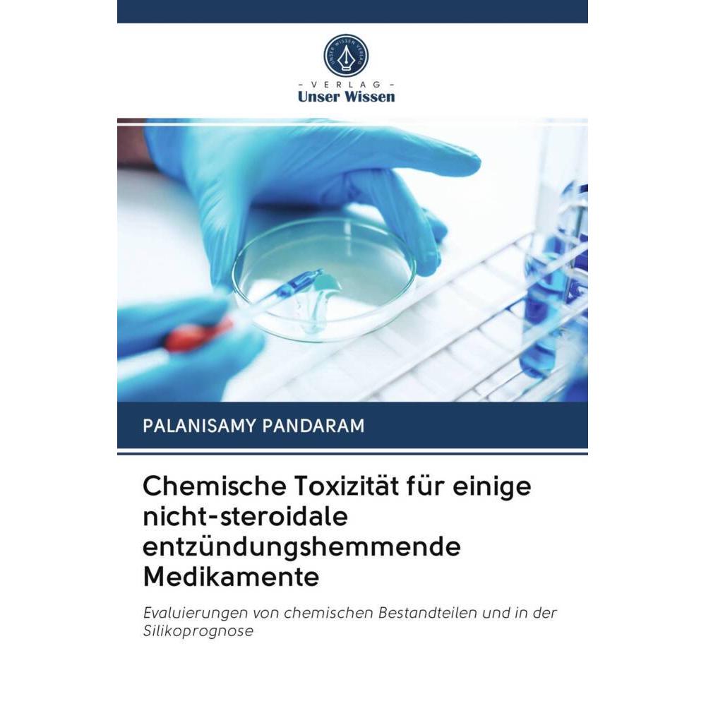 Chemische Toxizität für einige nicht-steroidale entzündungshemmende Medikamente, Fachbücher von Palanisamy Pandaram