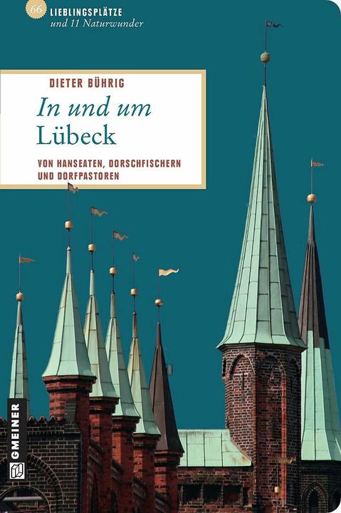 Produktbild In und um Lübeck (Deutsch, Dieter Bührig, 2014)