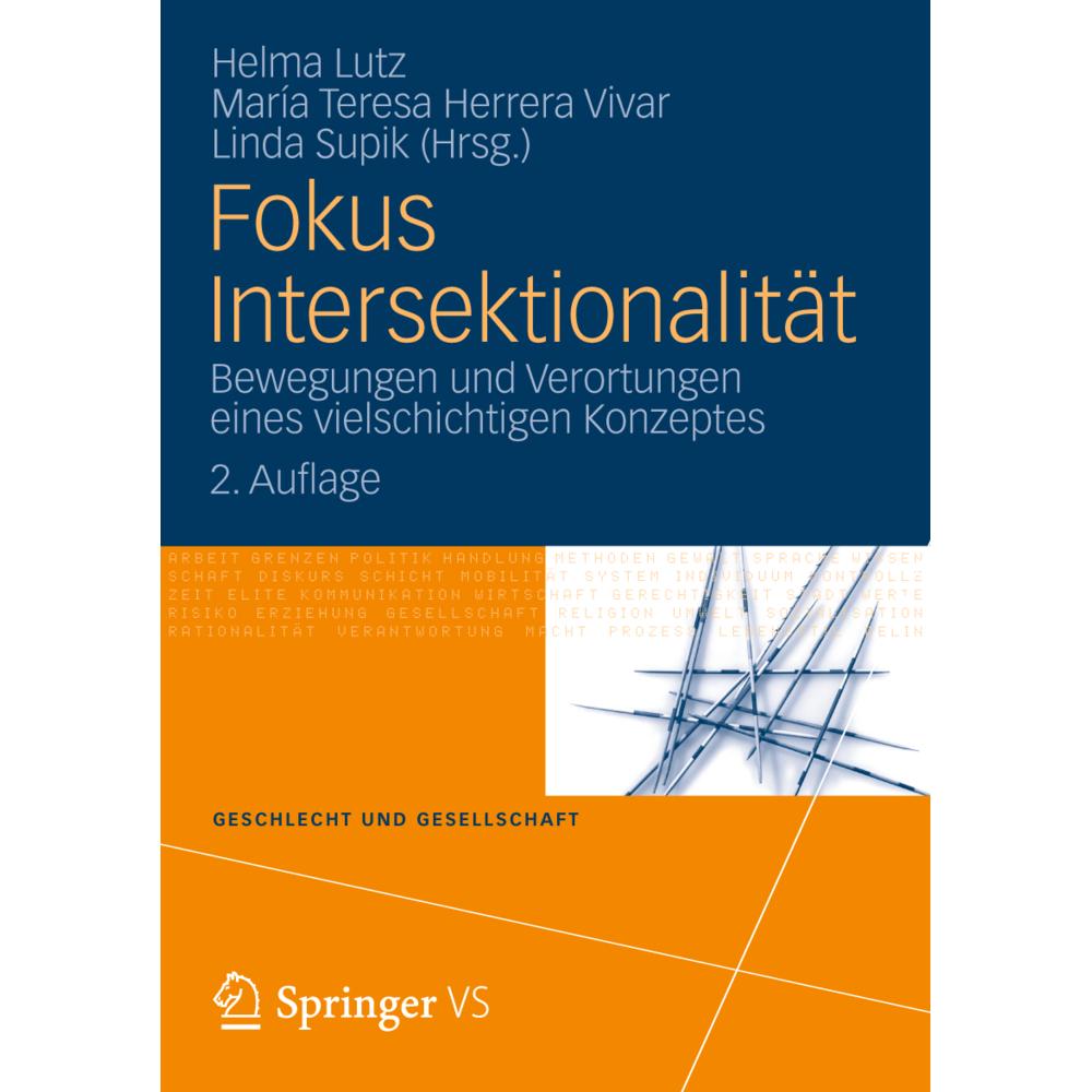 Fokus Intersektionalität, Fachbücher von Helma Lutz, Linda Supik, María Teresa Herrera Vivar