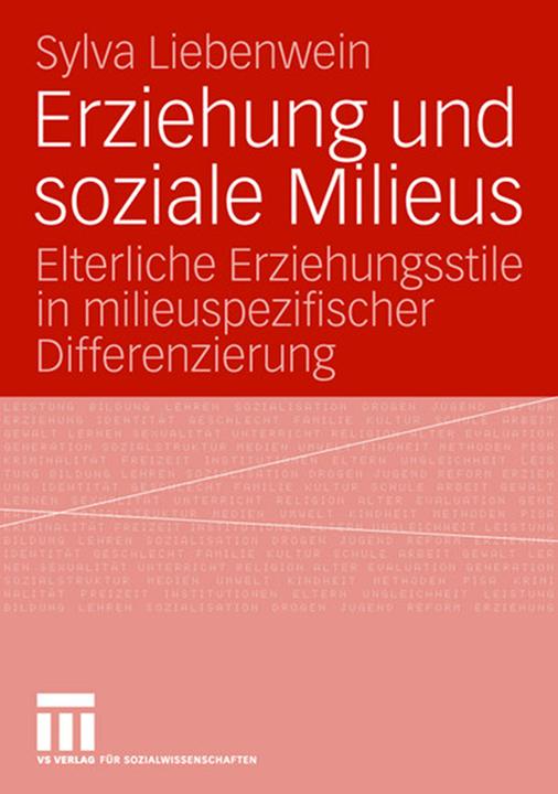 Produktbild Erziehung und soziale Milieus (Deutsch, Sylva Liebenwein, 2008)