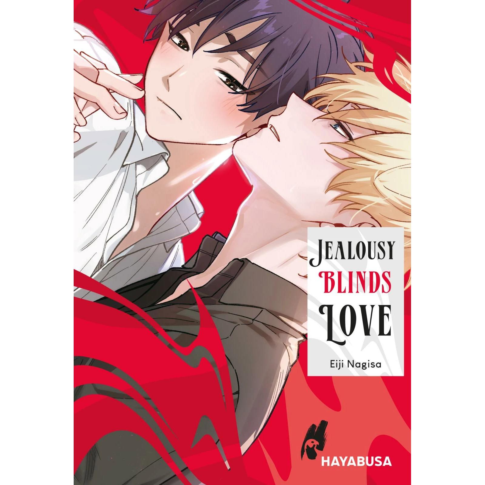 Jealousy Blinds Love, Narrativa di Eiji Nagisa, Christina Rinnerthaler