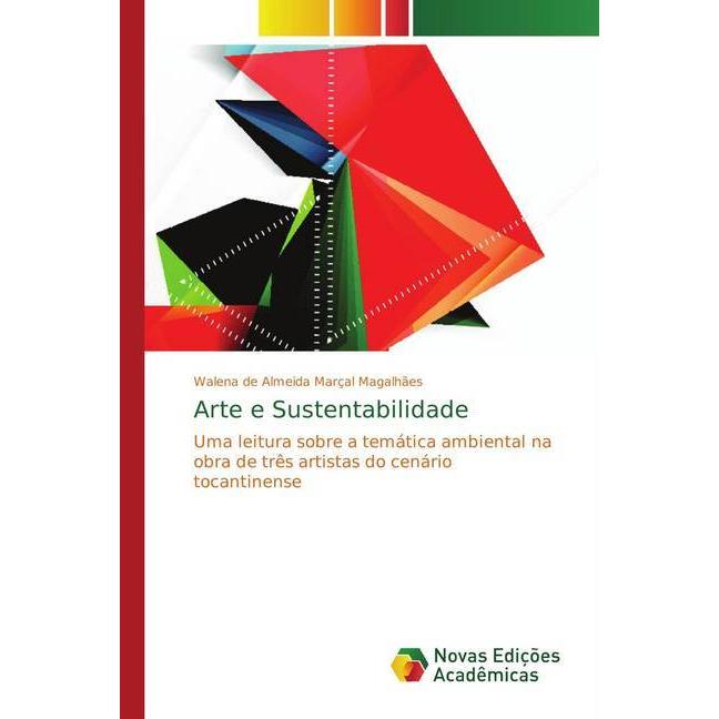 Arte e Sustentabilidade, Fachbücher von Walena de Almeida Marçal Magalhães