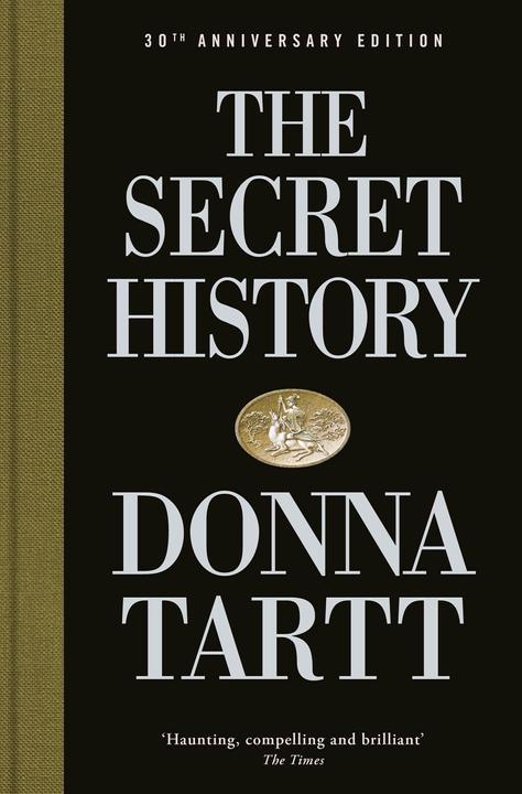 The Secret History. 30th Anniversary Edition (Englisch, Donna Tartt, 2022)