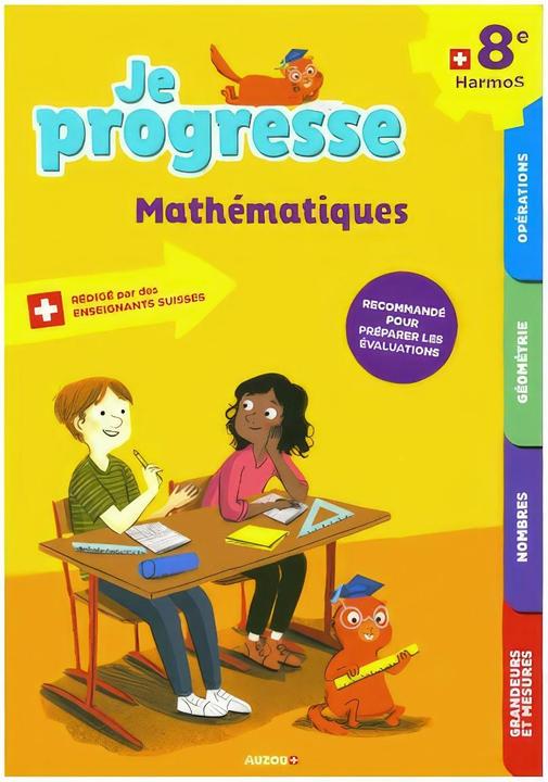 Je progresse en mathématiques 8ème HarmoS (Francese, Knébel Martine, Dalla-Riva Sabina, 2022)