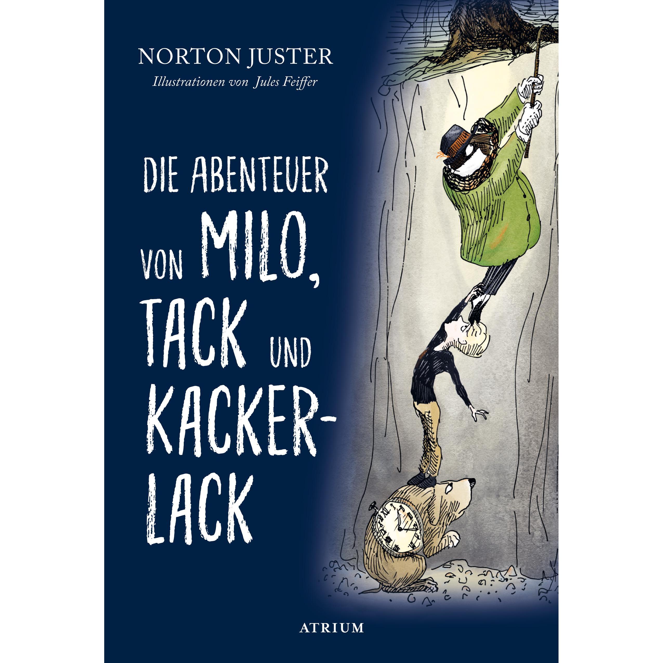 Die Abenteuer von Milo, Tack und Kackerlack, Kinderbücher von Norton Juster, Ebi Naumann, Jules Feiffer