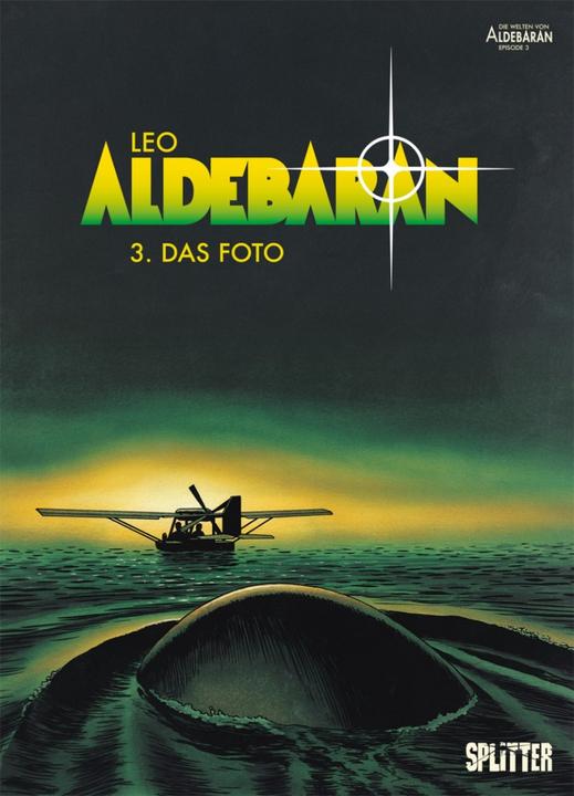 Produktbild Aldebaran 3. Das Foto (Deutsch, Leo, 2018)