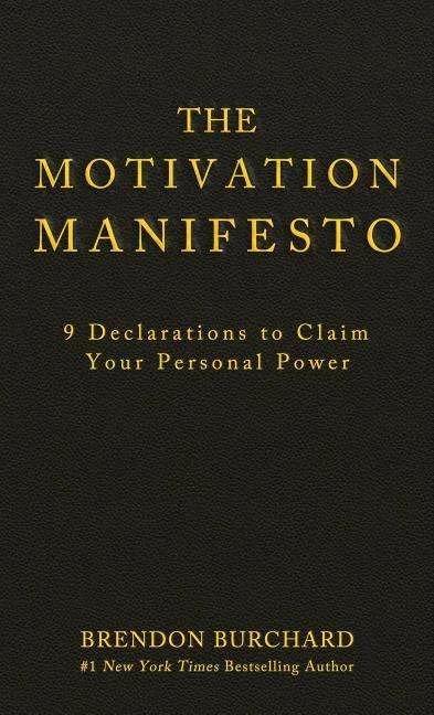 Produktbild The Motivation Manifesto (Englisch, Brendon Burchard, 2014)
