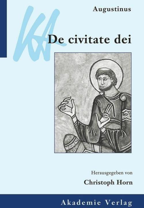 Produktbild De civitate Dei (Deutsch, Aurelius Augustinus, Christoph Horn, 1997)