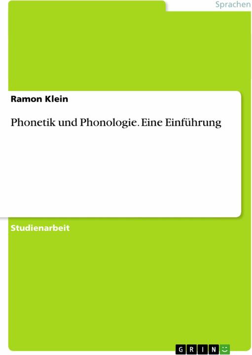 Produktbild Phonetik und Phonologie. Eine Einführung (Deutsch, Ramon Klein, 2014)