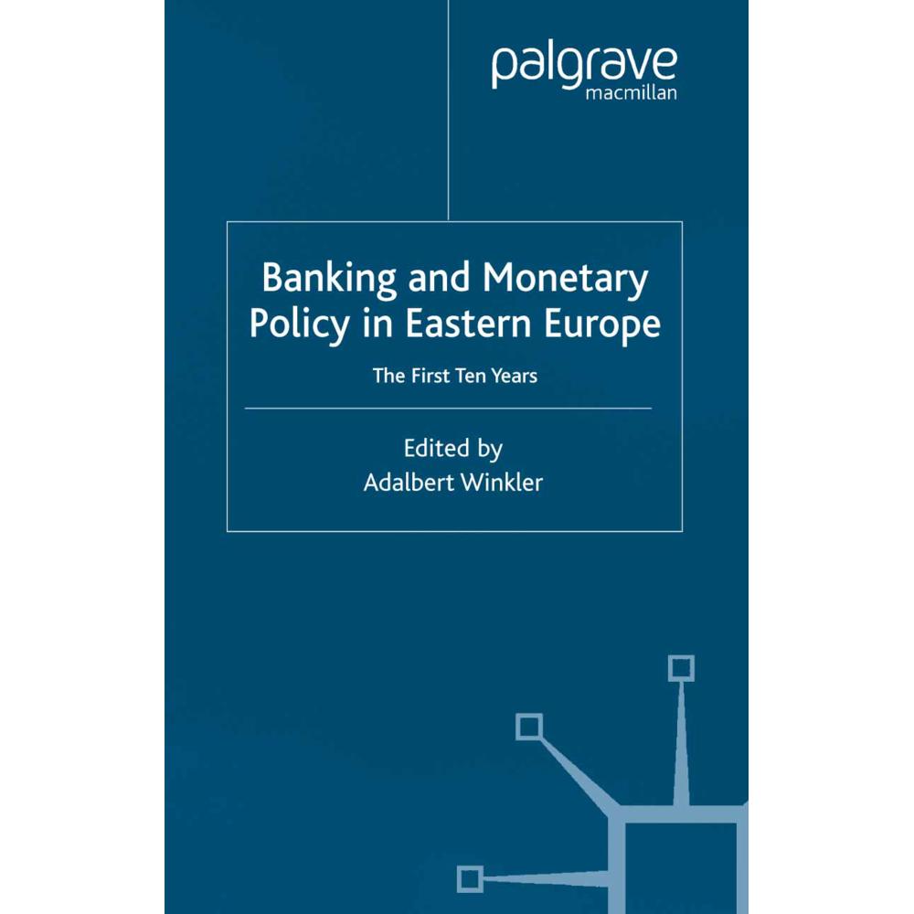Banking and Monetary Policy in Eastern Europe, Fachbücher von Adalbert Winkler