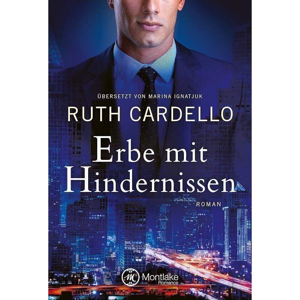 Erbe mit Hindernissen, Belletristik von Ruth Cardello