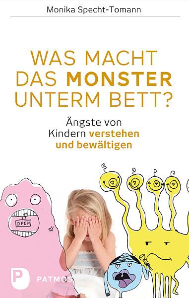 Produktbild Was macht das Monster unterm Bett? (Deutsch, Monika Specht-Tomann, 2015)
