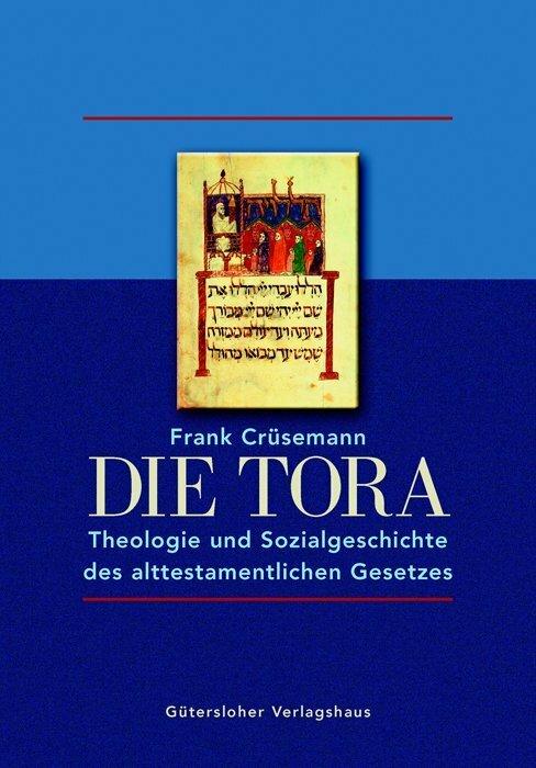 Produktbild Die Tora (Deutsch, Frank Crüsemann, 2015)