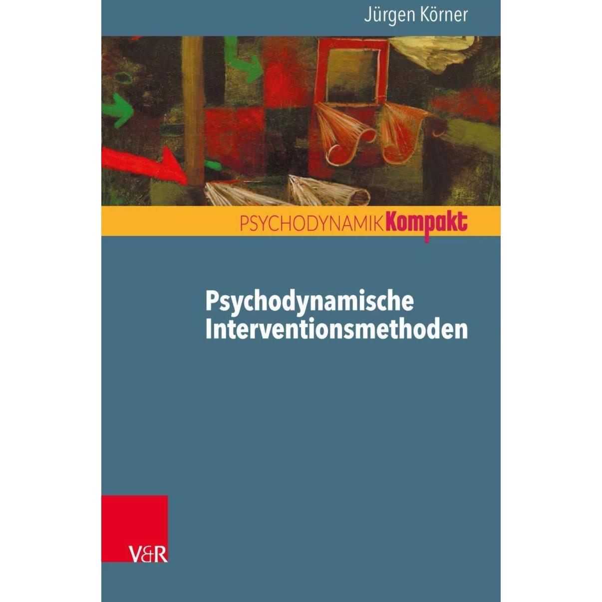 Psychodynamische Interventionsmethoden, Fachbücher von Inge Seiffge-Krenke, Jürgen Körner