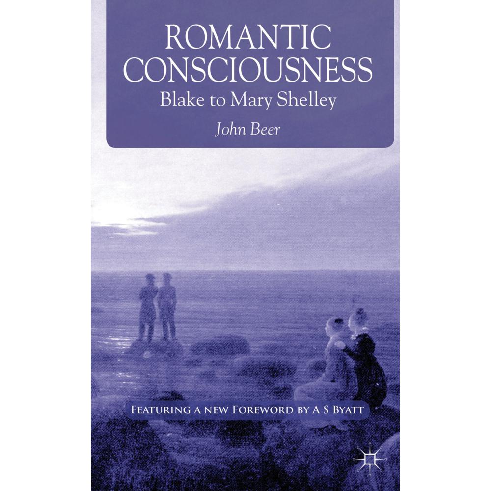 Romantic Consciousness, Fachbücher von John Beer
