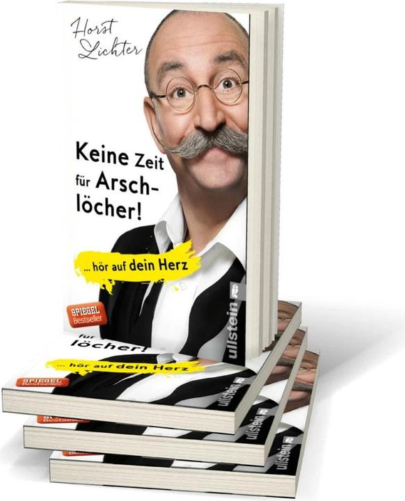 Image du produit Keine Zeit für Arschlöcher! (Allemand, Horst Lichter, 2017)