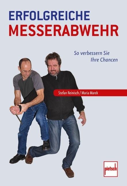Produktbild Erfolgreiche Messerabwehr (Deutsch, Stefan Reinisch, 2014)