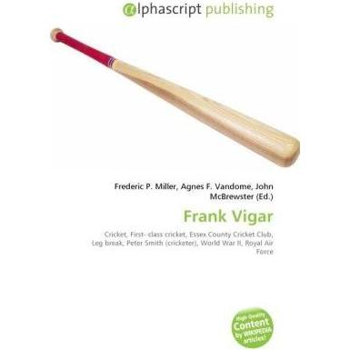 Frank Vigar, Fachbücher von Agnes F. Vandome, Frederic P. Miller, John McBrewster