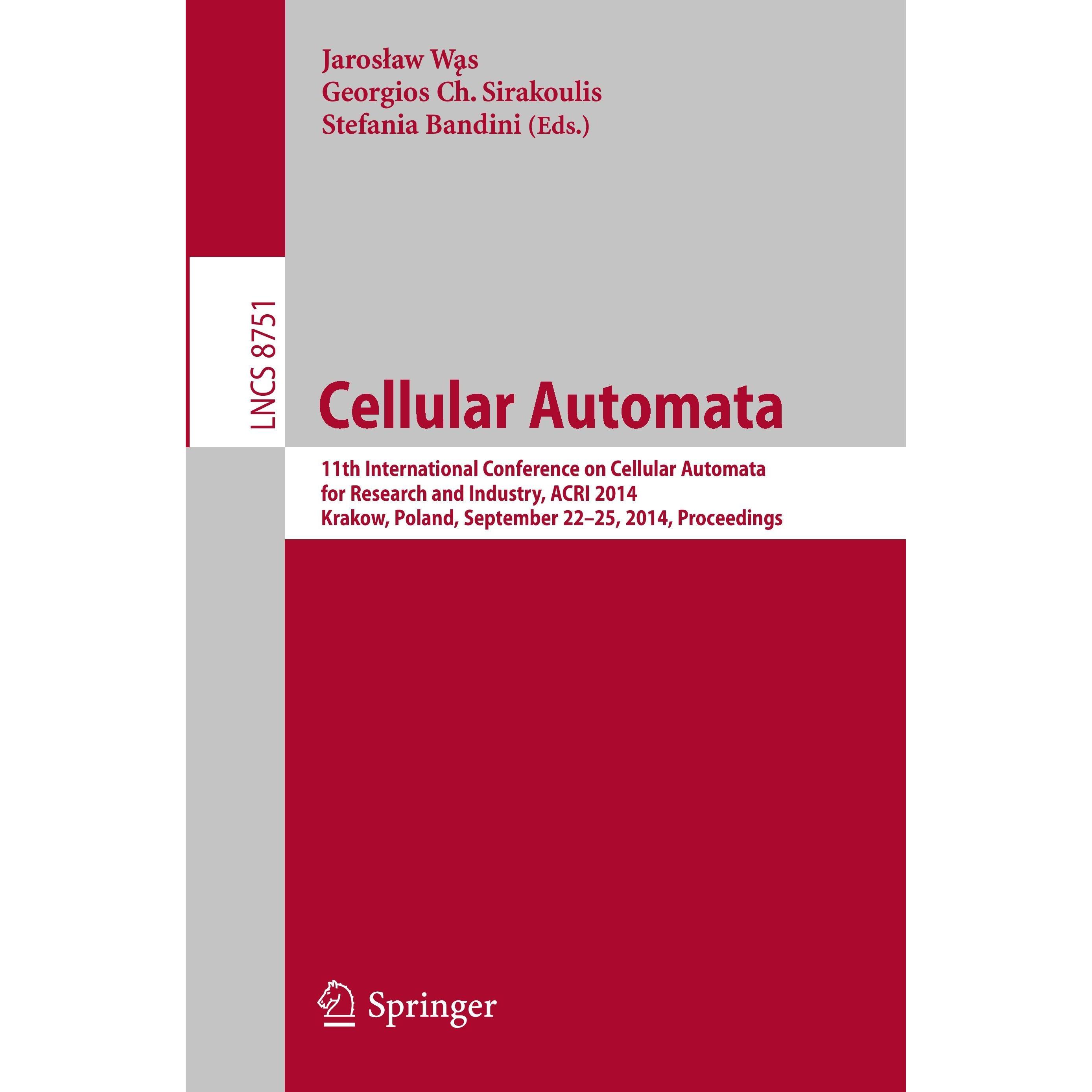 Cellular Automata, Fachbücher von Stefania Bandini, Jaroslaw Was, Georgios C. Sirakoulis
