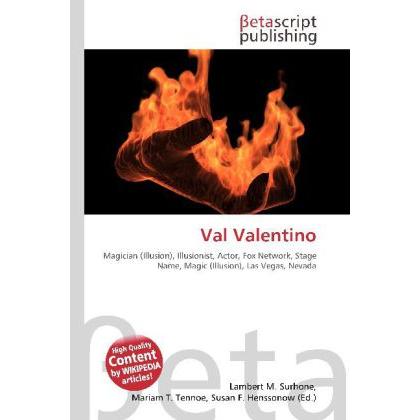 Val Valentino, Fachbücher von Lambert M. Surhone, Miriam T. Timpledon, Susan F. Marseken