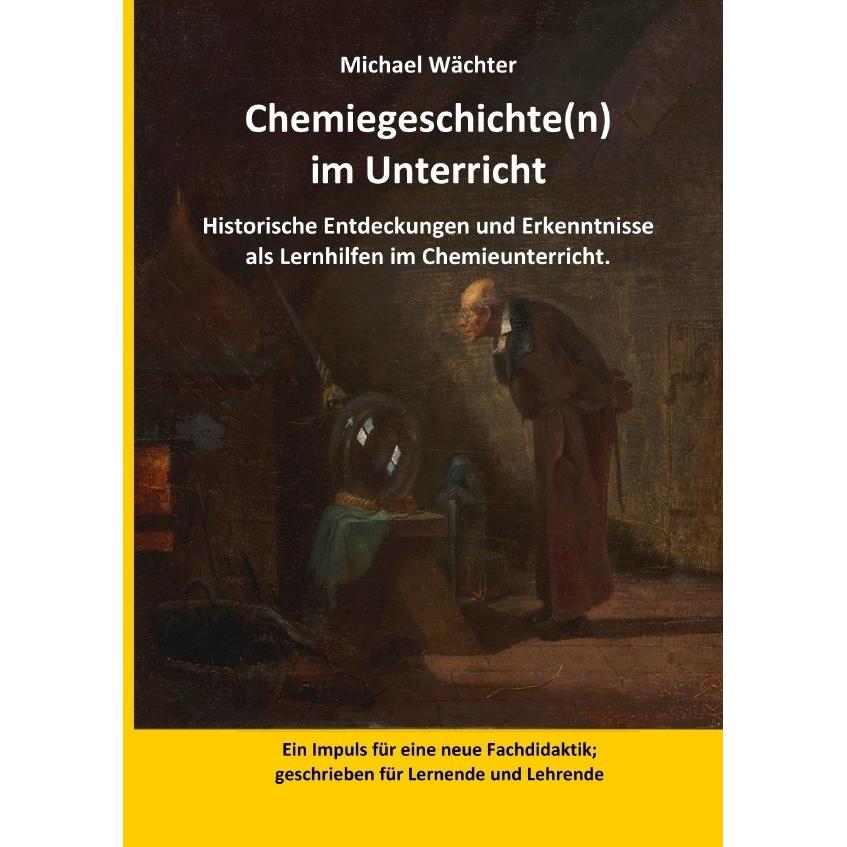 Chemiegeschichte(n) im Unterricht, Schulbücher von Michael Wächter