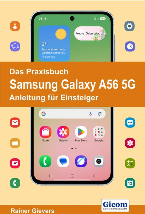 Das Praxisbuch Samsung Galaxy A56 5G - Anleitung fr Einsteiger (Deutsch, Rainer Gievers, 2025)