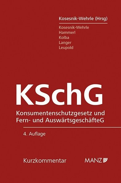 Produktbild Konsumentenschutzgesetz (KSchG) (Anne Marie Kosesnik-Wehrle, 2015)