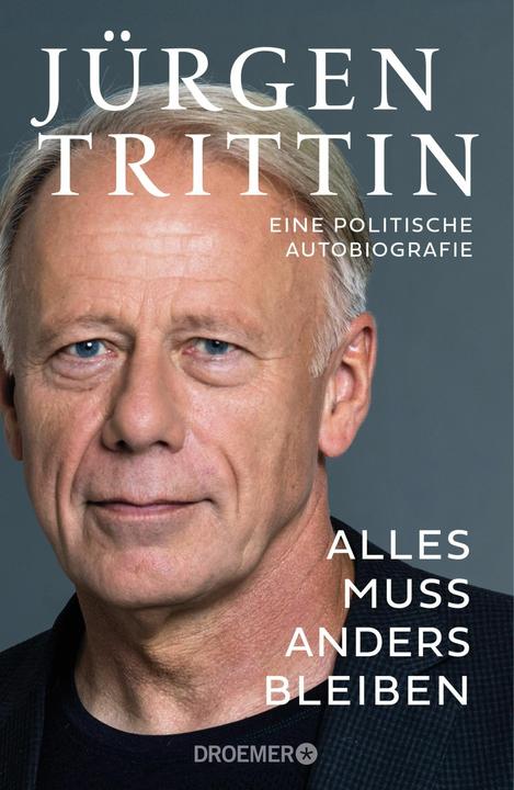 Produktbild Alles muss anders bleiben (Deutsch, Jürgen Trittin, 2024)