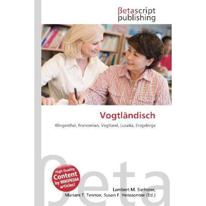 Vogtländisch, Fachbücher von Miriam T. Timpledon, Lambert M. Surhone, Susan F. Marseken