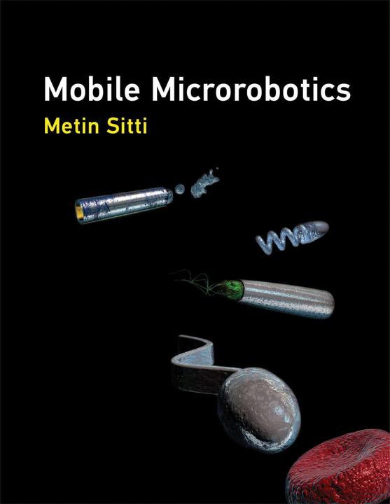Produktbild Mobile microrobotics (Englisch, Metin Sitti, 2017)