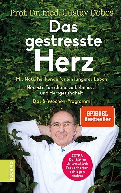 Produktbild Das gestresste Herz (Deutsch, Dobos, Gustav(Prof.Dr.med.)/Thorbrietz, Petra(Dr.), 2019)