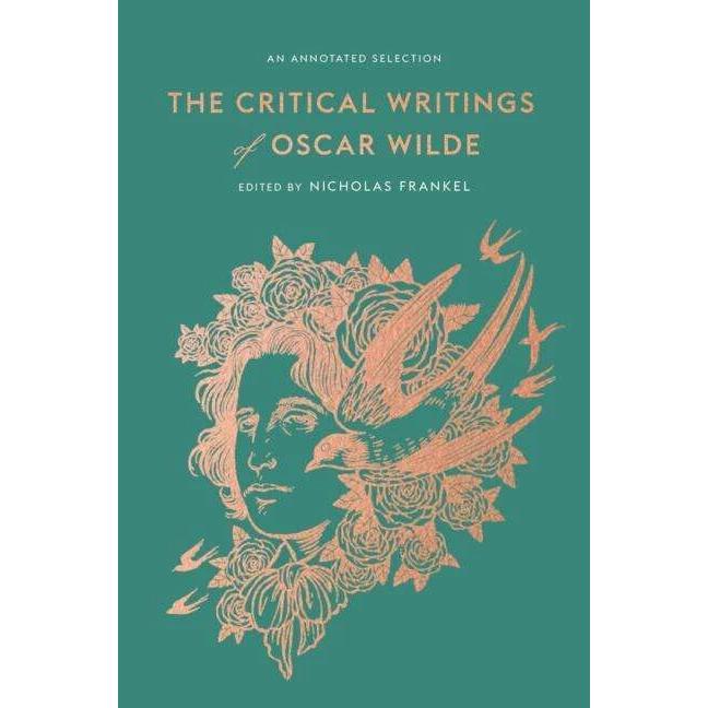 The Critical Writings of Oscar Wilde, Fachbücher von Oscar Wilde, Nicholas Frankel