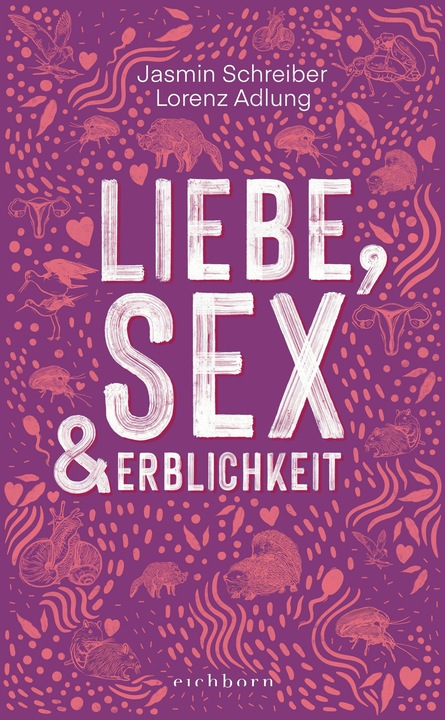 Produktbild Liebe, Sex und Erblichkeit (Deutsch, Lorenz Adlung, Jasmin Schreiber, 2024)