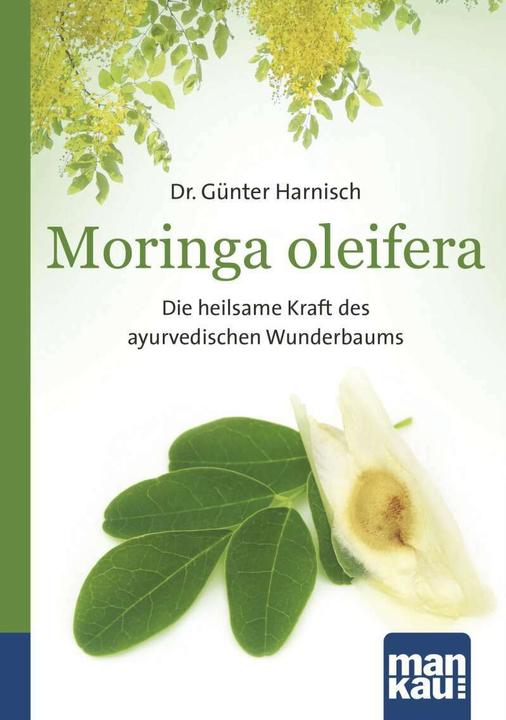 Produktbild Moringa oleifera. Kompakt-Ratgeber (Deutsch, Günter Harnisch, 2024)
