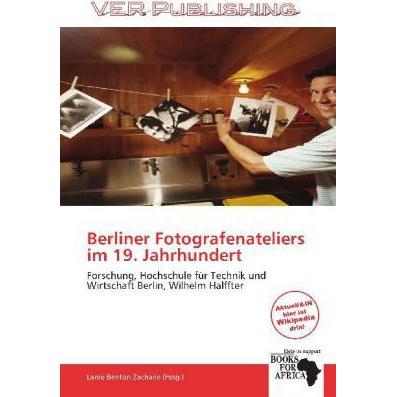 Berliner Fotografenateliers im 19. Jahrhundert, Fachbücher von Larrie Benton Zacharie