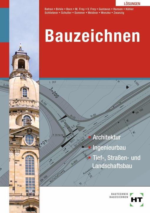 Image du produit Lösungen Bauzeichnen (Allemand, Balder Batran, Beatrix Gustavus, Frank Weidner, Heinz Schliebner, Helmut Sommer, Jens-Peter Schuller, Joachim Dr. Zwanzig, Klaus Koehler, Rüdiger Wenzke, Volker Frey, 2021)