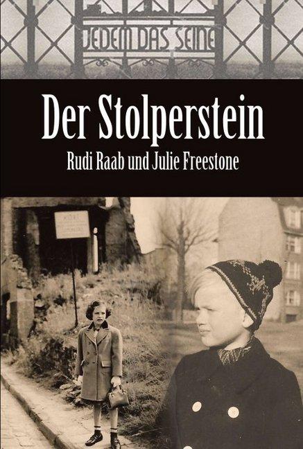 Produktbild Der Stolperstein (Deutsch, Julie Freestone, Rudi Raab, 2017)