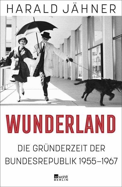 Wunderland (German, Harald Jähner, 2025)