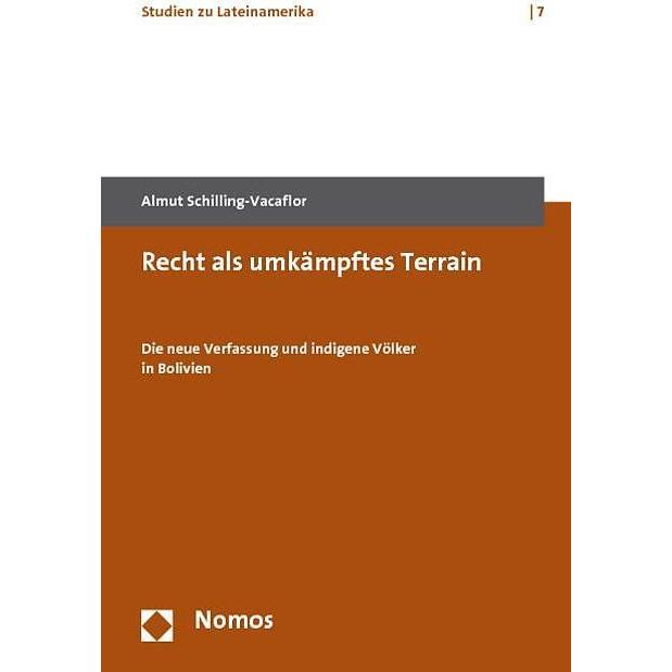 Recht als umkämpftes Terrain, Fachbücher von Almut Schilling-Vacaflor