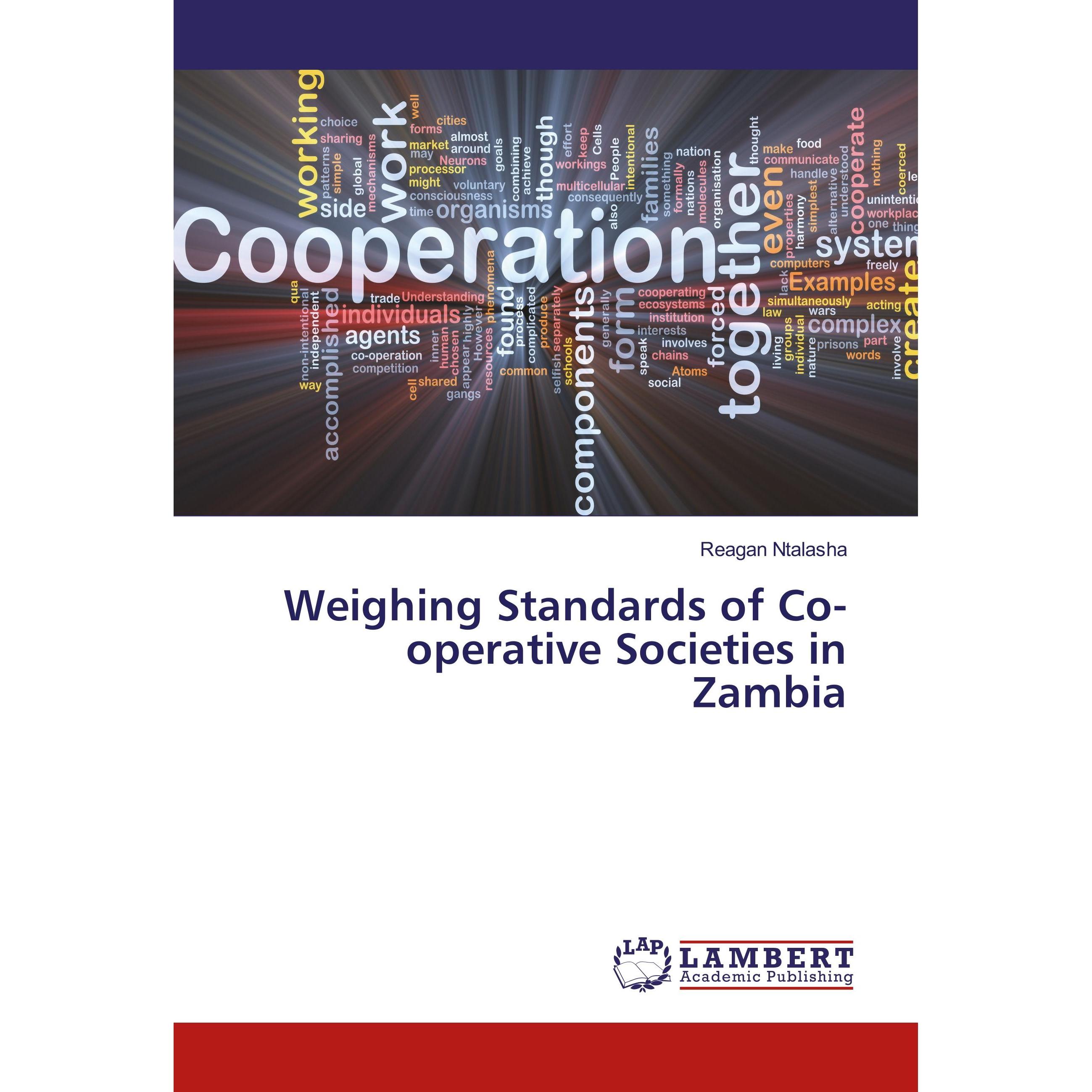 Weighing Standards of Co-operative Societies in Zambia, Fachbücher von Reagan Ntalasha