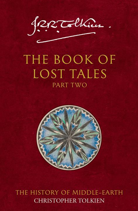 Produktbild The Book of Lost Tales. Pt.2 (Englisch, Christopher Tolkien, J. R. R. Tolkien, 1992)
