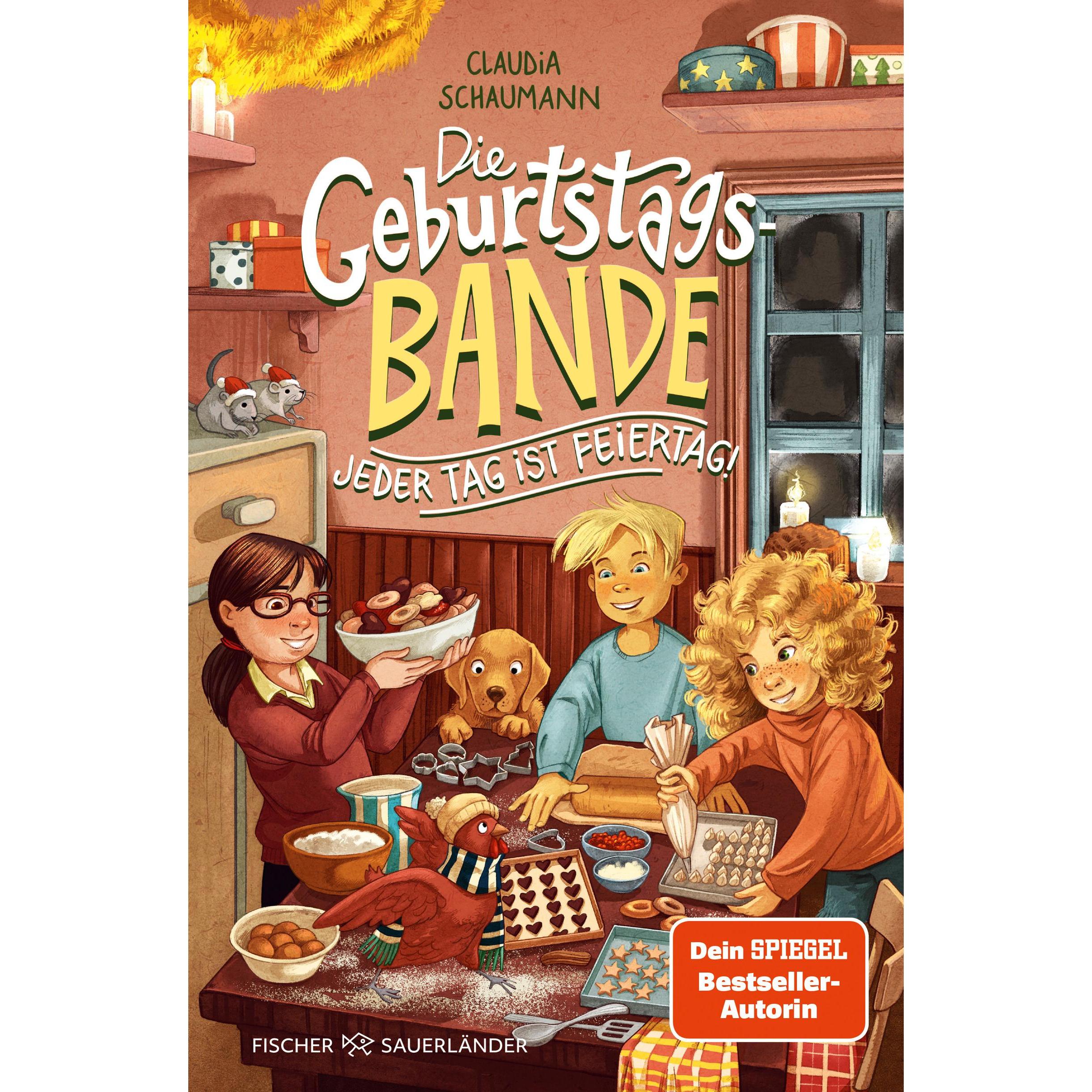 Die Geburtstagsbande. Jeder Tag ist Feiertag!, Kinderbücher von Claudia Schaumann